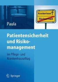 Helmut Paula — Patientensicherheit und Risikomanagement