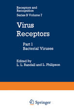 Linda L. Randall (auth.), L. L. Randall, L. Philipson (eds.) — Virus Receptors: Part 1 Bacterial Viruses