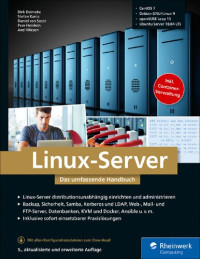 Stefan Kania; Peer Heinlein; Daniel van Soest; Axel Miesen; Dirk Deimeke — Linux-Server Das umfassende Handbuch