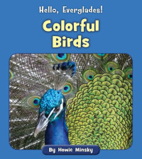 Howie Minsky — Colorful Birds