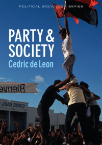 Cedric de Leon — Party and Society