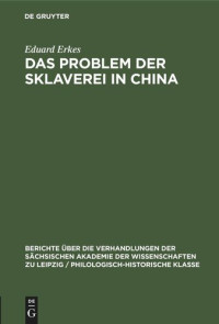 Eduard Erkes — Das Problem der Sklaverei in China