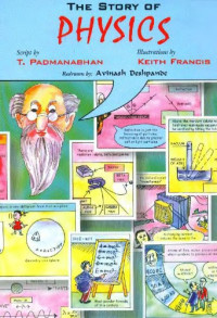 Padmanabhan T., Francis K. — The story of physics