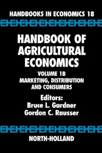 Bruce L. Gardner and Gordon C. Rausser (Eds.) — Marketing, Distribution and Consumers