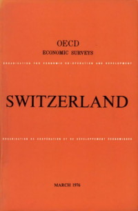 OECD — OECD Economic Surveys : Switzerland 1976.