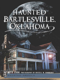 Rita Cook — Haunted Bartlesville, Oklahoma
