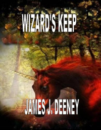 Deeney, James, J — Wizard's Keep