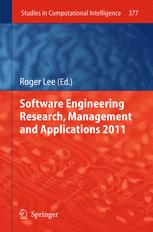 I. Garcia, C. Pacheco, D. Cruz (auth.), Roger Lee (eds.) — Software Engineering Research,Management and Applications 2011