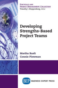 Martha Buelt, Connie Plowman — Developing Strengths-Based Project Teams