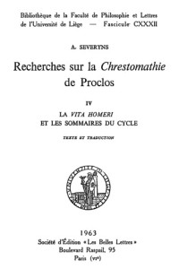 Severyns, Albert — Recherches sur la Chrestomathie de Proclos