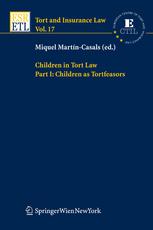 Miquel Martín-Casals (eds.) — Children in Tort Law Part I: Children as Tortfeasors