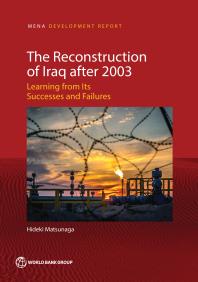 Hideki Matsunaga — The Reconstruction of Iraq After 2003 : Learning from Its Successes and Failures
