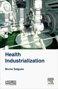 Bruno Salgues — Health Industrialization