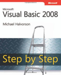 Michael Halvorson — Microsoft Visual Basic 2008 Step by Step