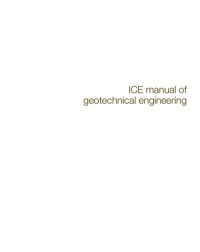 J. B. Burland; Tim Chapman; Institution of Civil Engineers (Great Britain) — ICE manual of geotechnical engineering