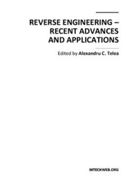 Telea A.C. (Ed.) — Reverse Engineering - Recent Advances and Applications