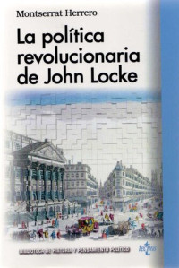 Herrero Montserrat — La Politica Revolucionaria De John Locke