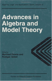 M Droste, R. Gobel — Advances in Algebra and Model Theory