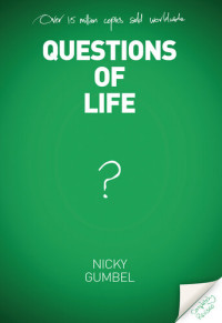 Nicky Gumbel — Questions of Life
