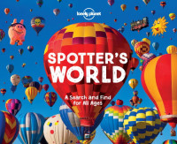 Baker, Kate — Spotter's world: a search and find for all ages