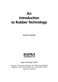 Andrew Ciesielski; Rapra Technology Limited — An introduction to rubber technology