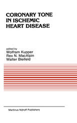 W. Kupper (auth.), Wolfram Kupper MD, Rex N. MacAlpin MD, Walter Bleifeld MD (eds.) — Coronary Tone in Ischemic Heart Disease