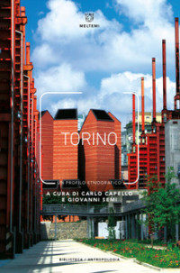 Giovanni Semi, Carlo Capello — Torino - Un profilo etnografico