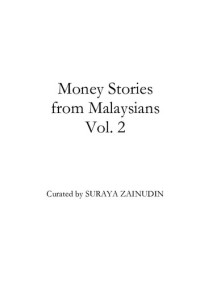 Suraya Zainudin — Money Stories from Malaysians: Volume 2