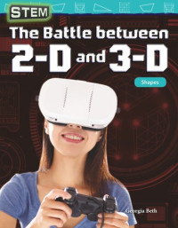 Georgia Beth — Stem: The Battle Between 2-D and 3-D: Shapes