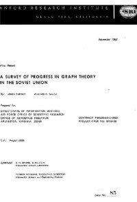 Turner J., Kautz W.H. — A survey of progress in graph theory in the Soviet Union