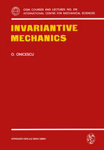 Octav Onicescu (auth.) — Invariantive Mechanics