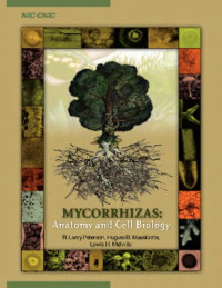 R. L. Peterson, H. B. Massicotte, L. H. Melville — Mycorrhizas: Anatomy and Cell Biology