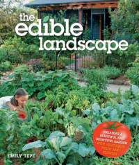 Emily Tepe — The Edible Landscape
