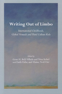 Faith Eidse — Writing out of limbo international childhoods, global nomads and third culture kids