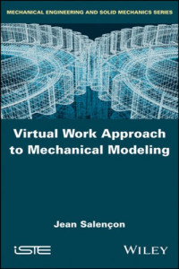 Salençon, Jean — Virtual work approach to mechanical modeling