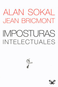 Alan Sokal; Jean Bricmont — Imposturas intelectuales