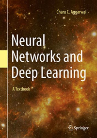 Charu C. Aggarwal — Neural Networks and Deep Learning