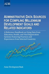 Unknown — Administrative Data Sources for Compiling Millennium Development Goals and Related Indicators