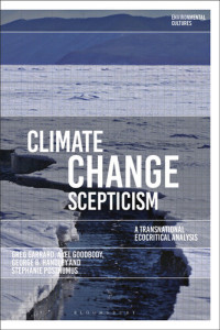 Greg Garrard, Axel Goodbody, George B. Handley, Stephanie Posthumus — Climate Change Scepticism: A Transnational Ecocritical Analysis