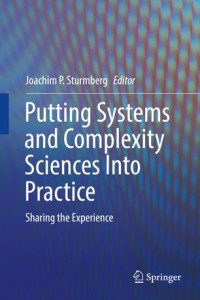 Joachim P. Sturmberg — Putting Systems and Complexity Sciences Into Practice
