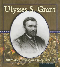 Don McLeese — Ulysses S. Grant