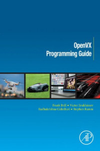 Frank Brill, Victor Erukhimov, Stephen Ramm, Radhakrishna Giduthuru — Openvx Programming Guide