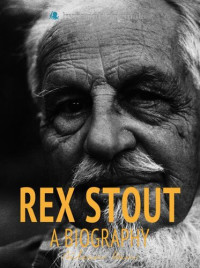 Aileen Wen — Rex Stout: A Biography