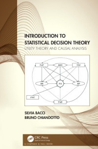 Bacci S., Chiandotto B — Introduction to statistical decision: utility theory and causal analysis