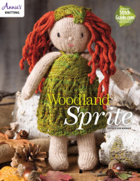 Annie's — Woodland Sprite Fairy Knit Pattern