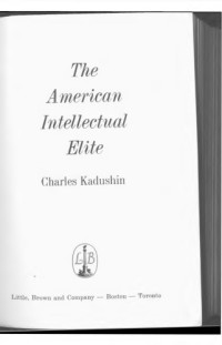 Charles Kadushin — American Intellectual Elite