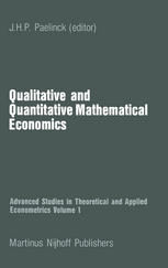 Richard Stone (auth.), J. H. P. Paelinck (eds.) — Qualitative and Quantitative Mathematical Economics