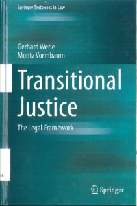 Gerhard Werle — Transitional Justice:The Legal Framework