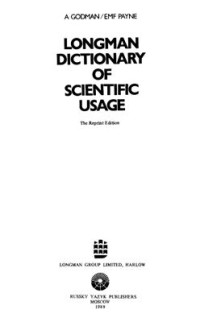 Godman A., Payne E.M.F. — Longman Dictionary of Scientific Usage