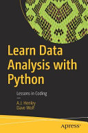 A.J. Henley, Dave Wolf — Learn Data Analysis with Python